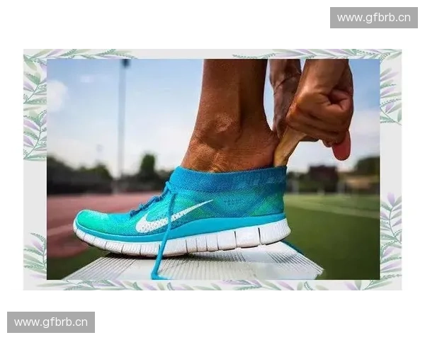 创新科技与舒适体验相结合探索运动鞋研发的新趋势与未来发展方向